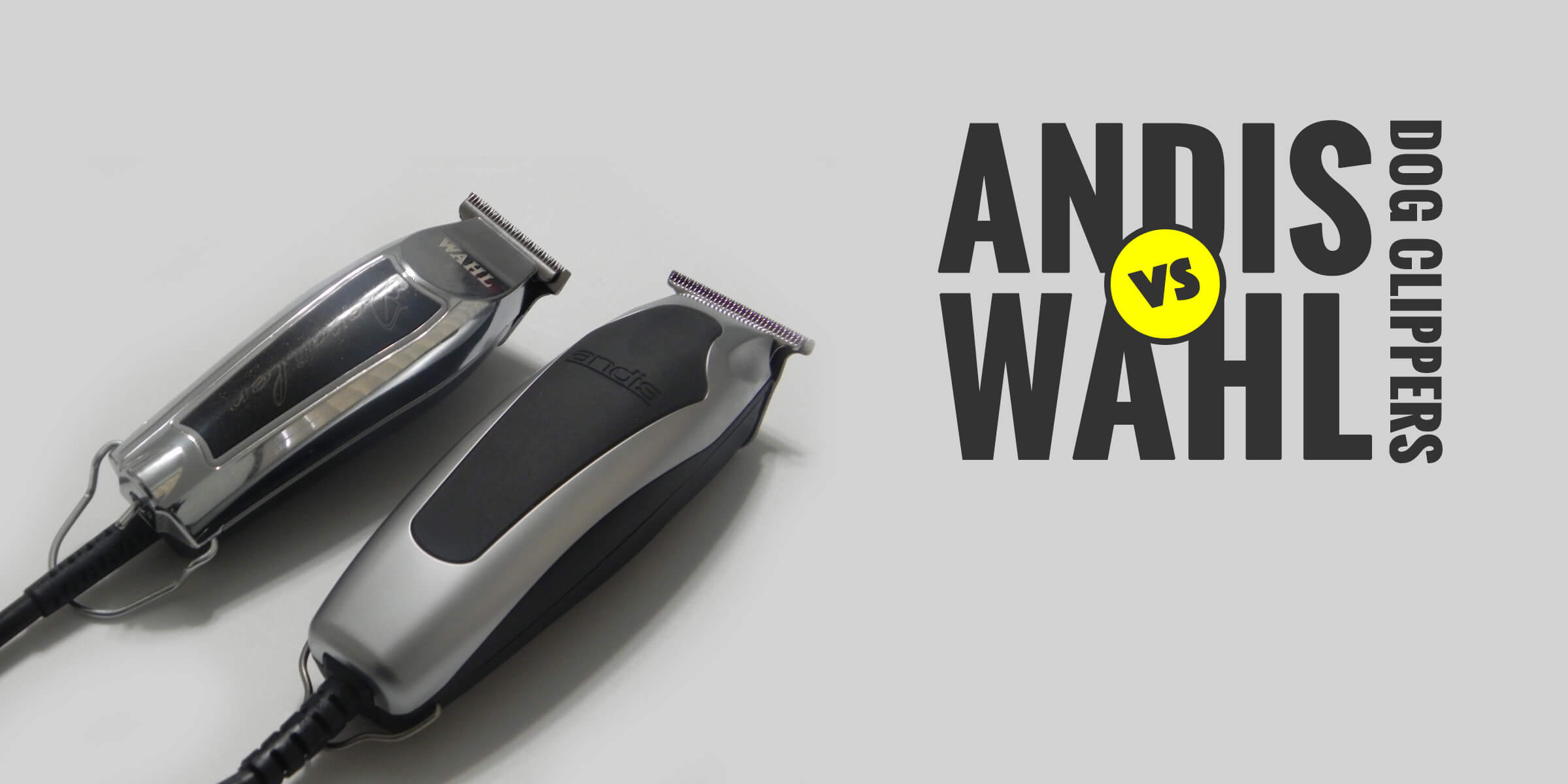 which is better wahl or andis