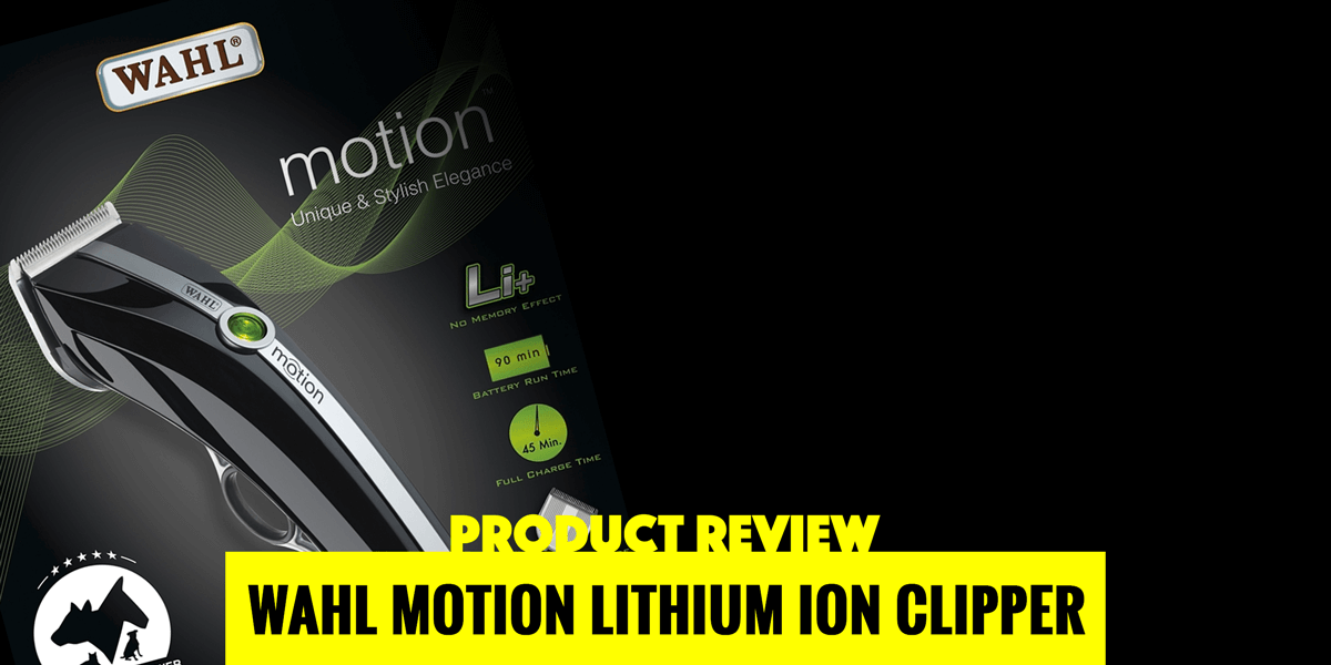 wahl motion lithium ion pet clipper
