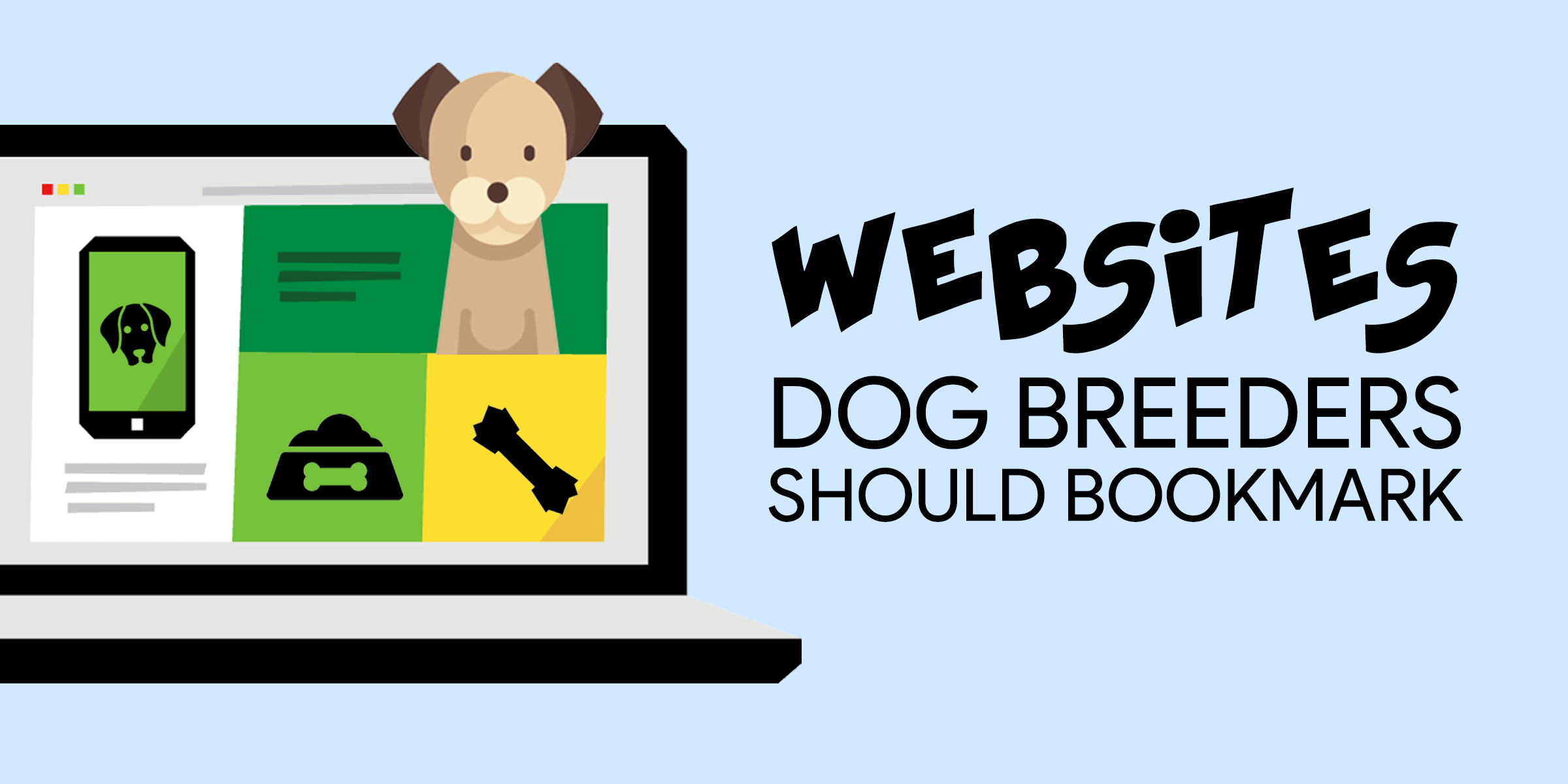 Top 10 Most Informative sites For Dog Breeders