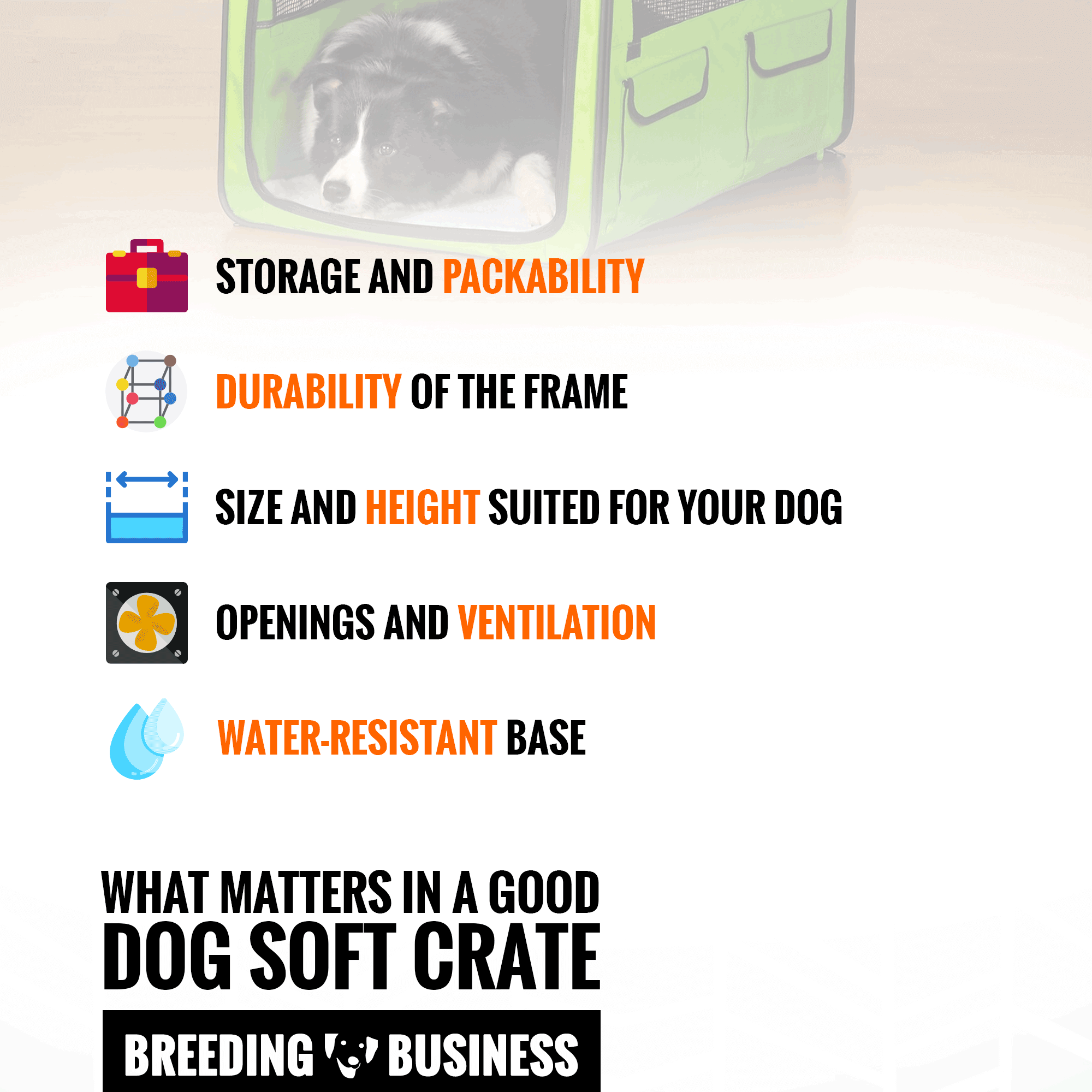 dog soft crate features